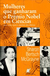 Mulheres que Ganharam o Prêmio Nobel em Ciências - Autor: Sharon Bertsch Mcgrayne (1994) [usado]