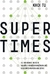 Super Times - Autor: Khoi Tu, Petê Rissatti (2013) [seminovo]