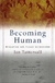 Becoming Human: Evolution And Human Uniqueness - Autor: Ian Tattersall (1998) [usado]