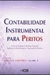 Contabilidade Instrumental para Peritos - Volume 1 - Autor: Remo Dalla Zanna (2010) [usado]