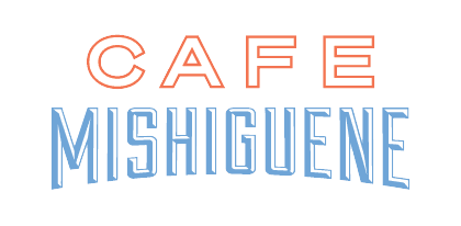 Café Mishiguene