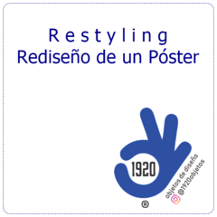Restyling - Rediseño de un objeto/ póster (Consultar alcances y factibilidad)