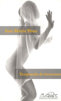 TEMPORADA DE FANTASMAS de Ana María Shua