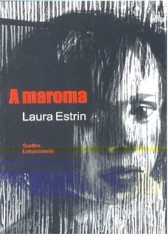 A MAROMA de Laura Estrin
