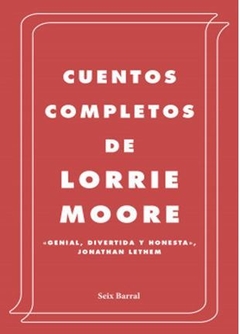 CUENTOS COMPLETOS de Lorrie Moore