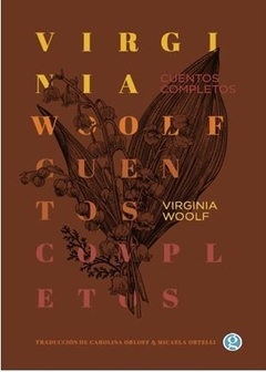CUENTOS COMPLETOS de Virginia Woolf (nueva ed.)