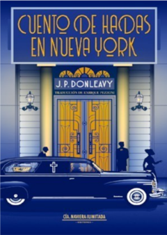 CUENTOS DE HADAS EN NUEVA YORK de J. P. Donleavy