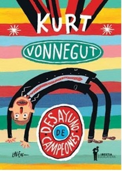 DESAYUNO DE CAMPEONES de Kurt Vonnegut