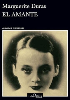 EL AMANTE de Marguerite Duras