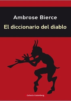 EL DICCIONARIO DEL DIABLO de Ambrose Bierce