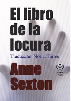 EL LIBRO DE LA LOCURA de Anne Sexton