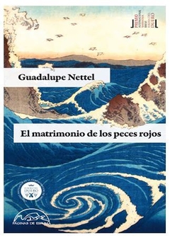 EL MATRIMONIO DE LOS PECES ROJOS de Guadalupe Nettel