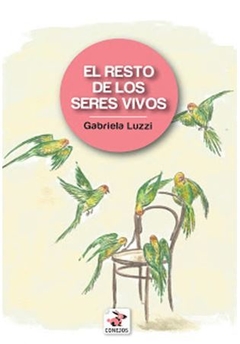 EL RESTO DE LOS SERES VIVOS de Gabriela Luzzi