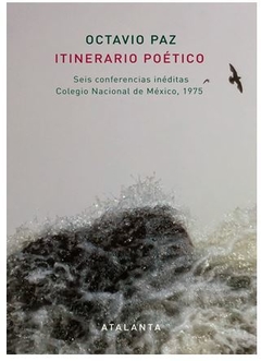 ITINERARIO POÉTICO de Octavio Paz