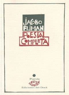 POESÍA COMPLETA de Jacobo Fijman
