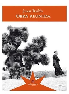OBRA REUNIDA de Juan Rulfo
