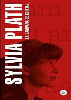 LA CAMPANA DE CRISTAL de Sylvia Plath