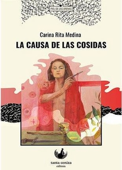 LA CAUSA DE LAS COSIDAS de Carina Rita Medina