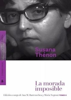 LA MORADA IMPOSIBLE. TOMO II de Susana Thénon