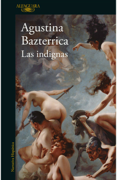 LAS INDIGNAS de Agustina Bazterrica