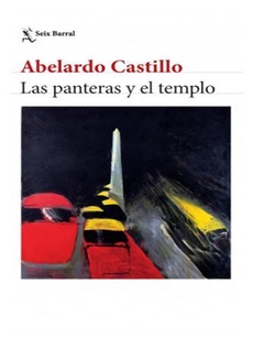 LAS PANTERAS Y EL TEMPLO de Abelardo Castillo