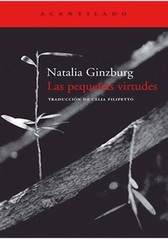 LAS PEQUEÑAS VIRTUDES de Natalia Ginzburg