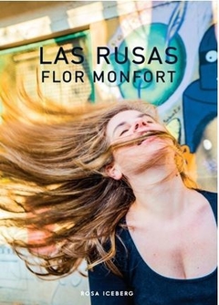 LAS RUSAS de Flor Monfort