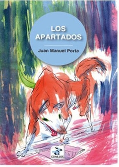 LOS APARTADOS de Juan Manuel Porta