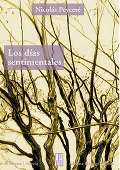 LOS DÍAS SENTIMENTALES de Nicolás Peyceré