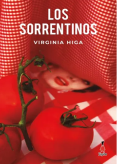 LOS SORRENTINOS de Virginia Higa