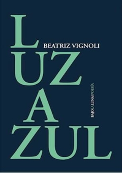 LUZ AZUL de Beatriz Vignoli