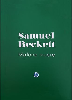 MALONE MUERE de Samuel Beckett