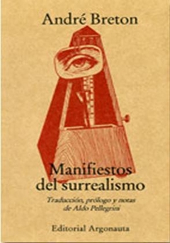 MANIFIESTOS DEL SURREALISMO de André Breton