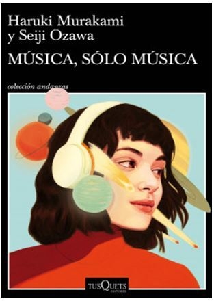 MÚSICA, SÓLO MÚSICA de Haruki Murakami