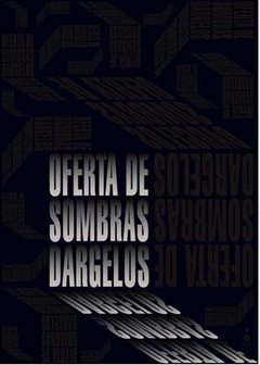 OFERTA DE SOMBRAS de Adrián Dárgelos