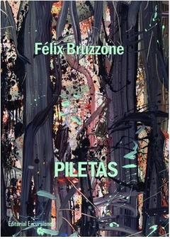 PILETAS de Félix Bruzzone