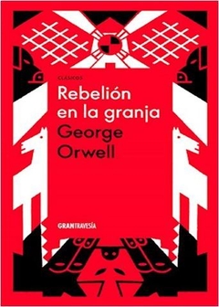 REBELIÓN EN LA GRANJA de George Orwell