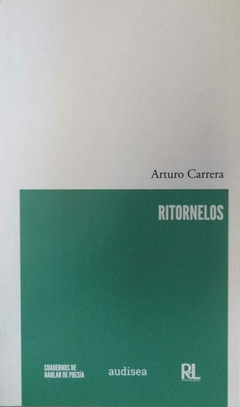 RITORNELOS de Arturo Carrera