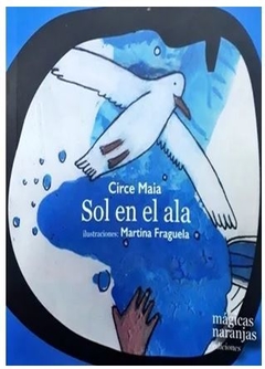 SOL EN EL ALA de Circe Maia