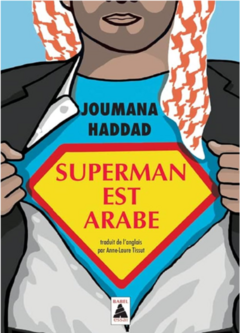 SUPERMAN ES ÁRABE de Joumana Haddad