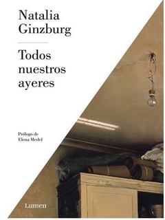 TODOS NUESTROS AYERES de Natalia Ginzburg