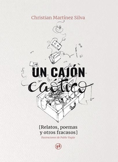 UN CAJÓN CAÓTICO de Christian Martínez Silva