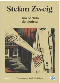 UNA PARTIDA DE AJEDREZ de Stefan Zweig