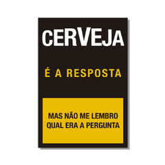 PLACA CERVEJA  A RESPOSTA