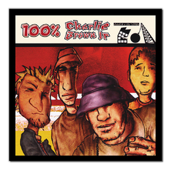 CAPA DE ÁLBUM 100% CHARLIE BROWN JR - comprar online