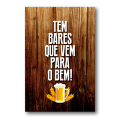 PLACA A BARES QUE VEM PARA O BEM - comprar online