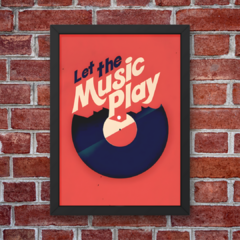 PLACA LET THE MUSIC PLAY - comprar online