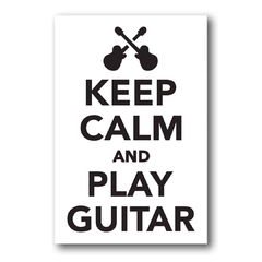 PLACA KEEP CALM AND PLAY GUITAR