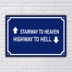 PLACA DE RUA STAIRWAY TO HEAVEN | HIGHWAY TO HELL 20x13 cm