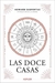 LAS DOCE CASAS (NUEVA EDICIÓN) - comprar online